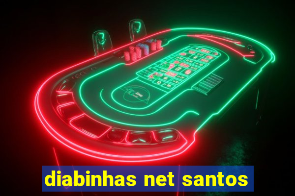 diabinhas net santos